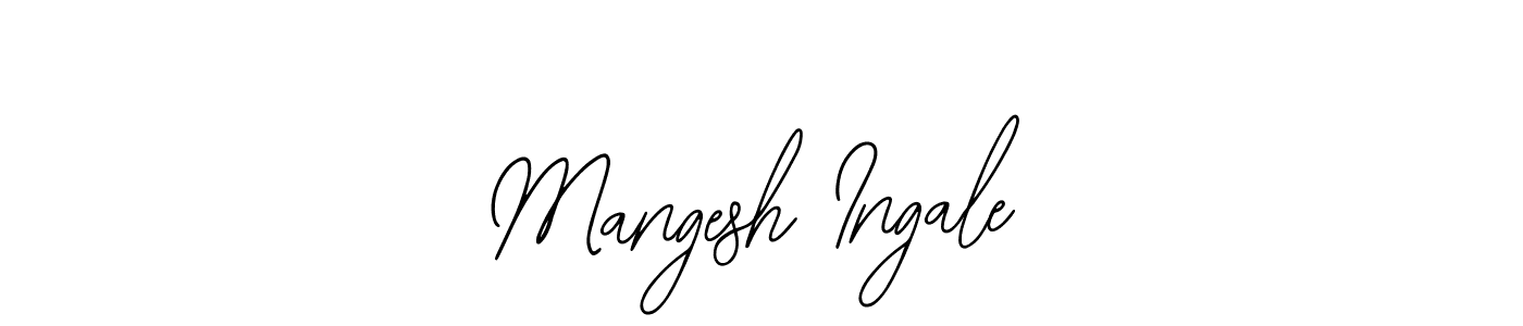 You should practise on your own different ways (Bearetta-2O07w) to write your name (Mangesh Ingale) in signature. don't let someone else do it for you. Mangesh Ingale signature style 12 images and pictures png