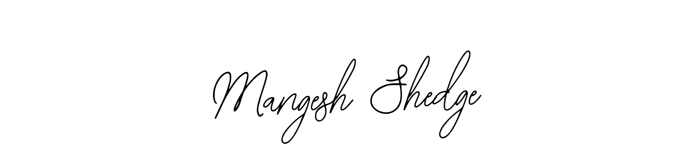 You should practise on your own different ways (Bearetta-2O07w) to write your name (Mangesh Shedge) in signature. don't let someone else do it for you. Mangesh Shedge signature style 12 images and pictures png