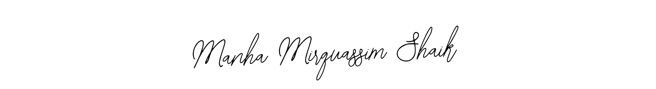 Design your own signature with our free online signature maker. With this signature software, you can create a handwritten (Bearetta-2O07w) signature for name Manha Mirquassim Shaik. Manha Mirquassim Shaik signature style 12 images and pictures png