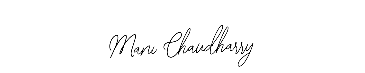 Use a signature maker to create a handwritten signature online. With this signature software, you can design (Bearetta-2O07w) your own signature for name Mani Chaudharry. Mani Chaudharry signature style 12 images and pictures png