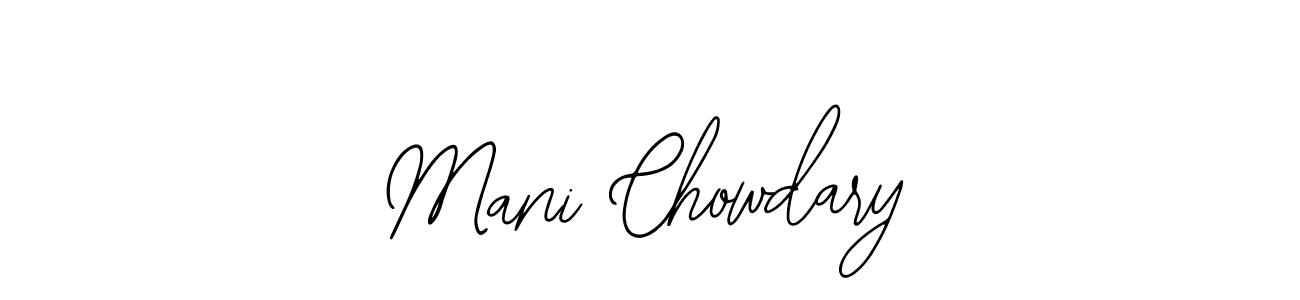 You should practise on your own different ways (Bearetta-2O07w) to write your name (Mani Chowdary) in signature. don't let someone else do it for you. Mani Chowdary signature style 12 images and pictures png