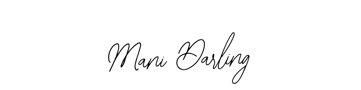 Mani Darling stylish signature style. Best Handwritten Sign (Bearetta-2O07w) for my name. Handwritten Signature Collection Ideas for my name Mani Darling. Mani Darling signature style 12 images and pictures png