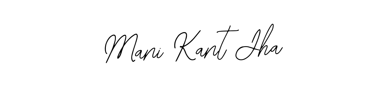 Mani Kant Jha stylish signature style. Best Handwritten Sign (Bearetta-2O07w) for my name. Handwritten Signature Collection Ideas for my name Mani Kant Jha. Mani Kant Jha signature style 12 images and pictures png