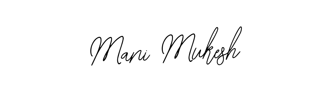 How to make Mani Mukesh signature? Bearetta-2O07w is a professional autograph style. Create handwritten signature for Mani Mukesh name. Mani Mukesh signature style 12 images and pictures png