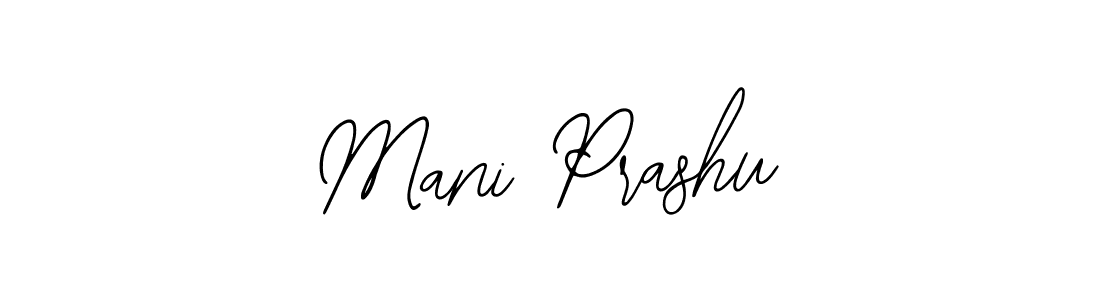 Use a signature maker to create a handwritten signature online. With this signature software, you can design (Bearetta-2O07w) your own signature for name Mani Prashu. Mani Prashu signature style 12 images and pictures png