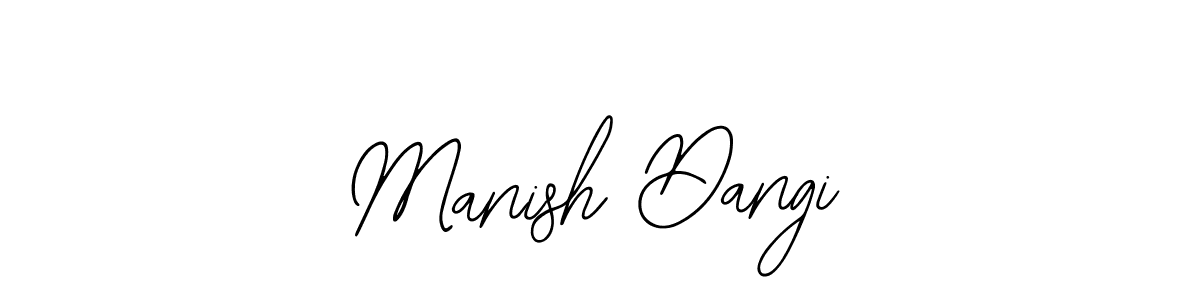 Manish Dangi stylish signature style. Best Handwritten Sign (Bearetta-2O07w) for my name. Handwritten Signature Collection Ideas for my name Manish Dangi. Manish Dangi signature style 12 images and pictures png