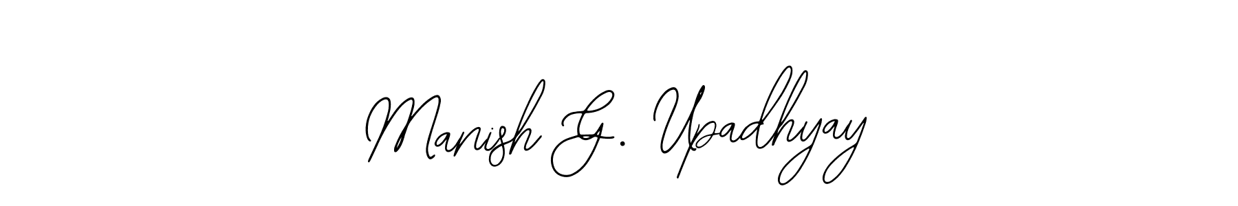 How to make Manish G. Upadhyay signature? Bearetta-2O07w is a professional autograph style. Create handwritten signature for Manish G. Upadhyay name. Manish G. Upadhyay signature style 12 images and pictures png