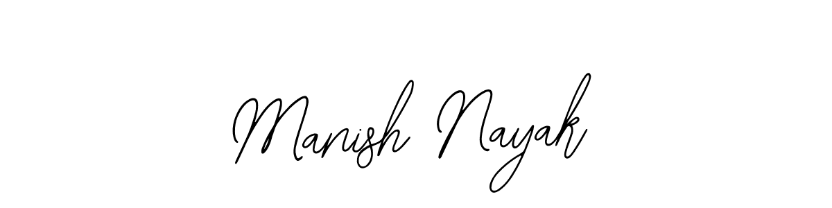 How to make Manish Nayak signature? Bearetta-2O07w is a professional autograph style. Create handwritten signature for Manish Nayak name. Manish Nayak signature style 12 images and pictures png