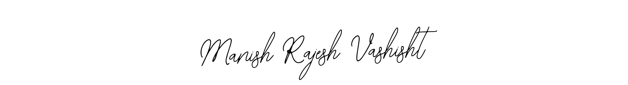 Design your own signature with our free online signature maker. With this signature software, you can create a handwritten (Bearetta-2O07w) signature for name Manish Rajesh Vashisht. Manish Rajesh Vashisht signature style 12 images and pictures png