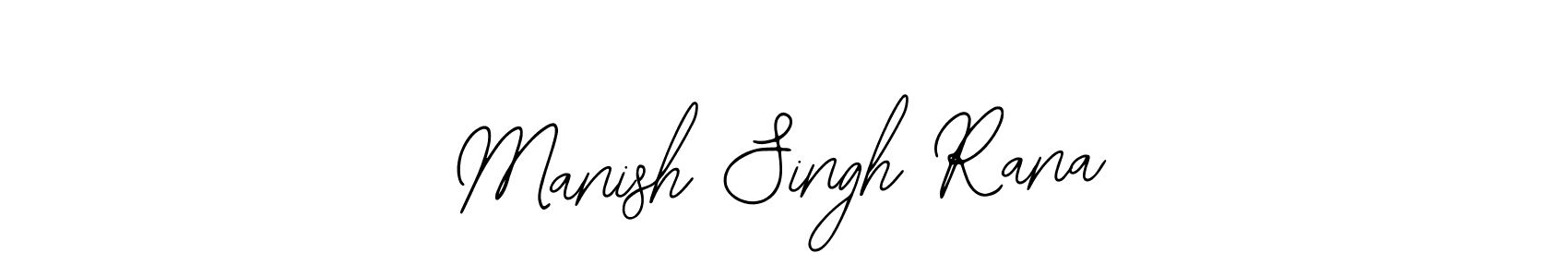 You should practise on your own different ways (Bearetta-2O07w) to write your name (Manish Singh Rana) in signature. don't let someone else do it for you. Manish Singh Rana signature style 12 images and pictures png