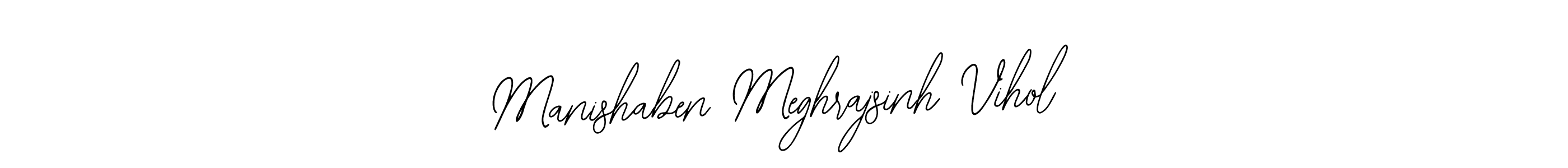 It looks lik you need a new signature style for name Manishaben Meghrajsinh Vihol. Design unique handwritten (Bearetta-2O07w) signature with our free signature maker in just a few clicks. Manishaben Meghrajsinh Vihol signature style 12 images and pictures png