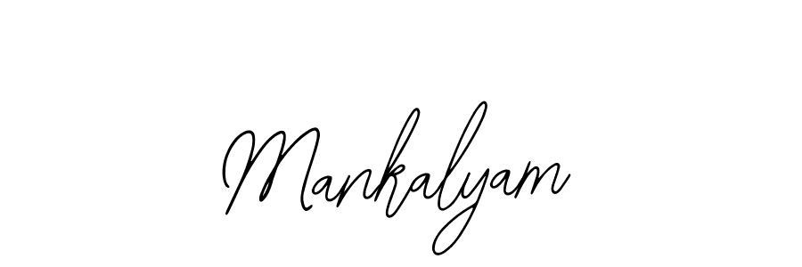 Also we have Mankalyam name is the best signature style. Create professional handwritten signature collection using Bearetta-2O07w autograph style. Mankalyam signature style 12 images and pictures png
