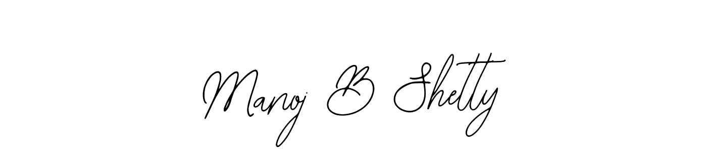 It looks lik you need a new signature style for name Manoj B Shetty. Design unique handwritten (Bearetta-2O07w) signature with our free signature maker in just a few clicks. Manoj B Shetty signature style 12 images and pictures png