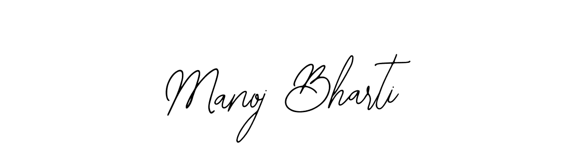 How to make Manoj Bharti signature? Bearetta-2O07w is a professional autograph style. Create handwritten signature for Manoj Bharti name. Manoj Bharti signature style 12 images and pictures png