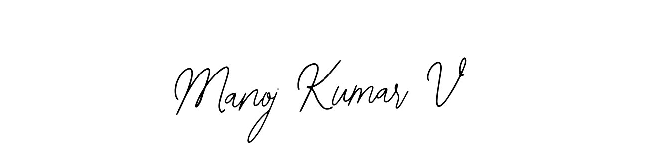 Make a short Manoj Kumar V signature style. Manage your documents anywhere anytime using Bearetta-2O07w. Create and add eSignatures, submit forms, share and send files easily. Manoj Kumar V signature style 12 images and pictures png