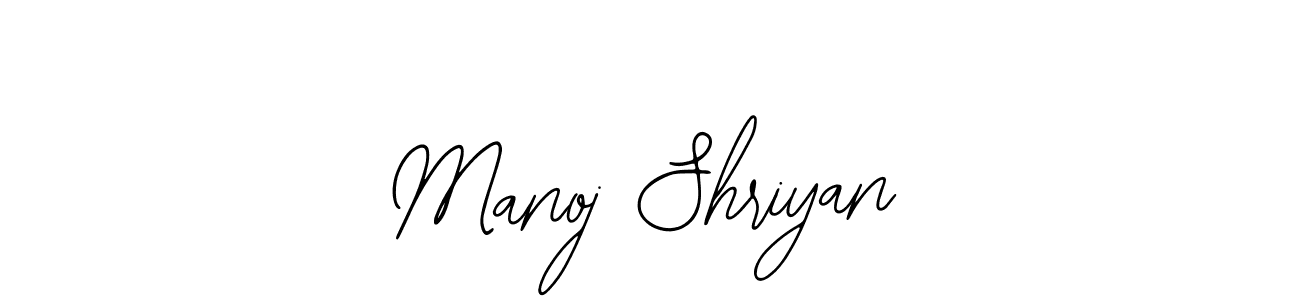 How to make Manoj Shriyan signature? Bearetta-2O07w is a professional autograph style. Create handwritten signature for Manoj Shriyan name. Manoj Shriyan signature style 12 images and pictures png