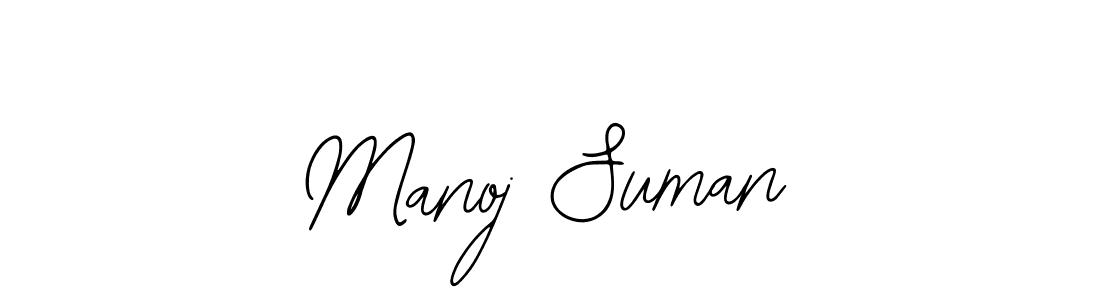 You should practise on your own different ways (Bearetta-2O07w) to write your name (Manoj Suman) in signature. don't let someone else do it for you. Manoj Suman signature style 12 images and pictures png