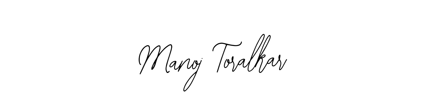 Make a short Manoj Toralkar signature style. Manage your documents anywhere anytime using Bearetta-2O07w. Create and add eSignatures, submit forms, share and send files easily. Manoj Toralkar signature style 12 images and pictures png