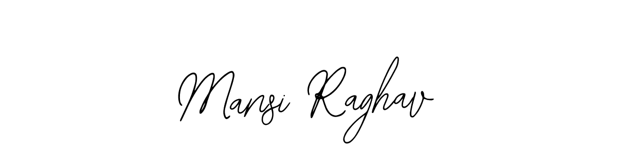 How to make Mansi Raghav signature? Bearetta-2O07w is a professional autograph style. Create handwritten signature for Mansi Raghav name. Mansi Raghav signature style 12 images and pictures png