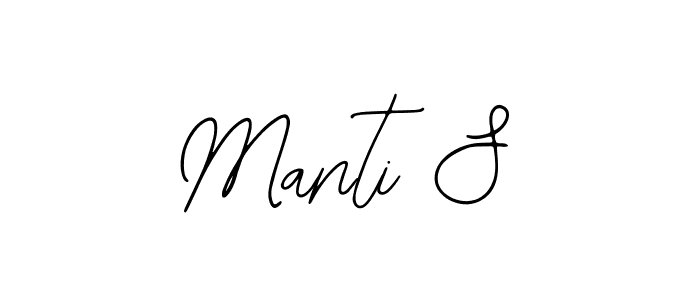 Design your own signature with our free online signature maker. With this signature software, you can create a handwritten (Bearetta-2O07w) signature for name Manti S. Manti S signature style 12 images and pictures png