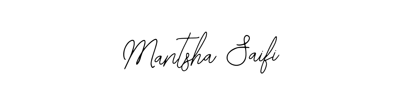 You should practise on your own different ways (Bearetta-2O07w) to write your name (Mantsha Saifi) in signature. don't let someone else do it for you. Mantsha Saifi signature style 12 images and pictures png