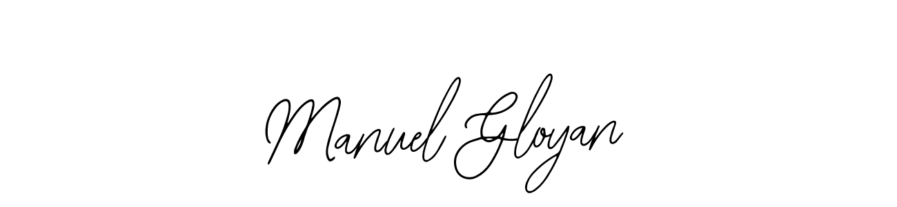 How to make Manuel Gloyan signature? Bearetta-2O07w is a professional autograph style. Create handwritten signature for Manuel Gloyan name. Manuel Gloyan signature style 12 images and pictures png