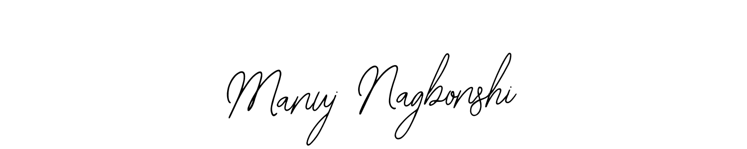 You should practise on your own different ways (Bearetta-2O07w) to write your name (Manuj Nagbonshi) in signature. don't let someone else do it for you. Manuj Nagbonshi signature style 12 images and pictures png