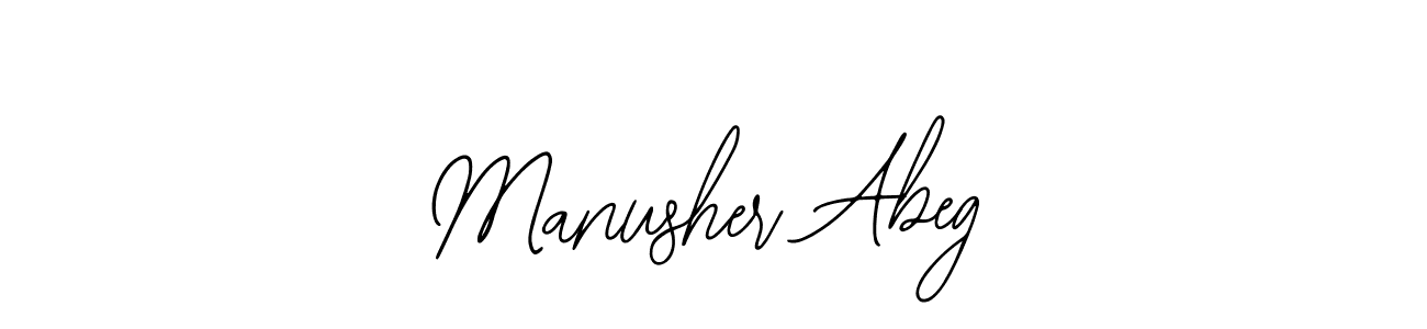 Also we have Manusher Abeg name is the best signature style. Create professional handwritten signature collection using Bearetta-2O07w autograph style. Manusher Abeg signature style 12 images and pictures png