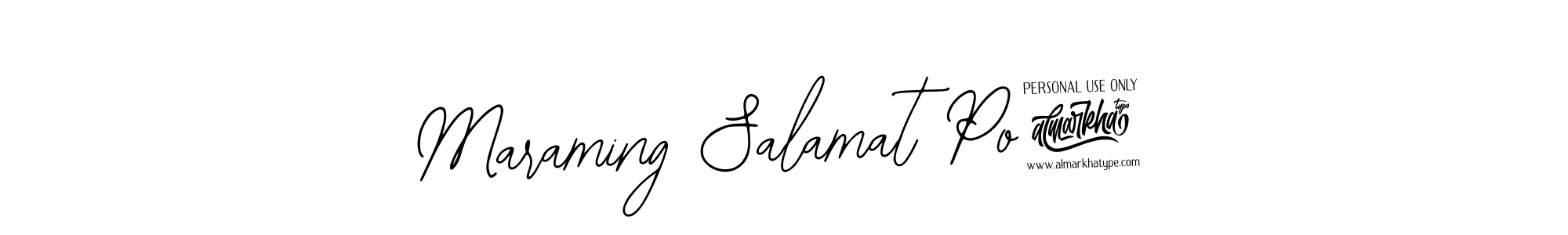 Make a beautiful signature design for name Maraming Salamat Po!. With this signature (Bearetta-2O07w) style, you can create a handwritten signature for free. Maraming Salamat Po! signature style 12 images and pictures png