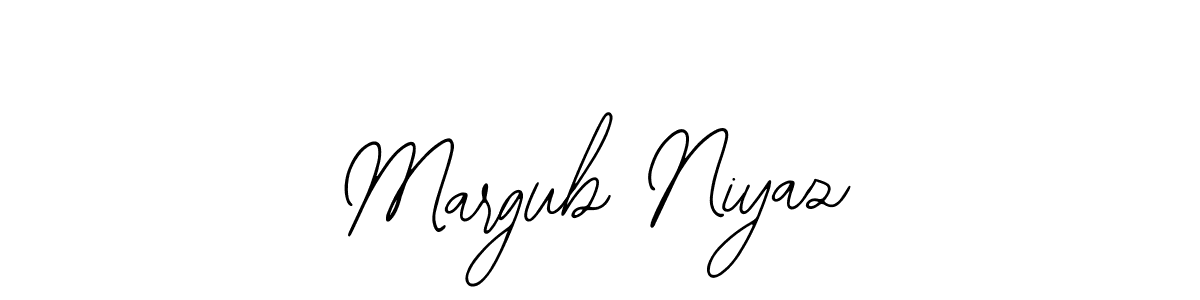 How to make Margub Niyaz signature? Bearetta-2O07w is a professional autograph style. Create handwritten signature for Margub Niyaz name. Margub Niyaz signature style 12 images and pictures png