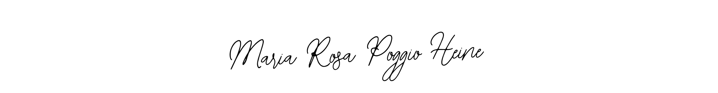 You should practise on your own different ways (Bearetta-2O07w) to write your name (Maria Rosa Poggio Heine) in signature. don't let someone else do it for you. Maria Rosa Poggio Heine signature style 12 images and pictures png