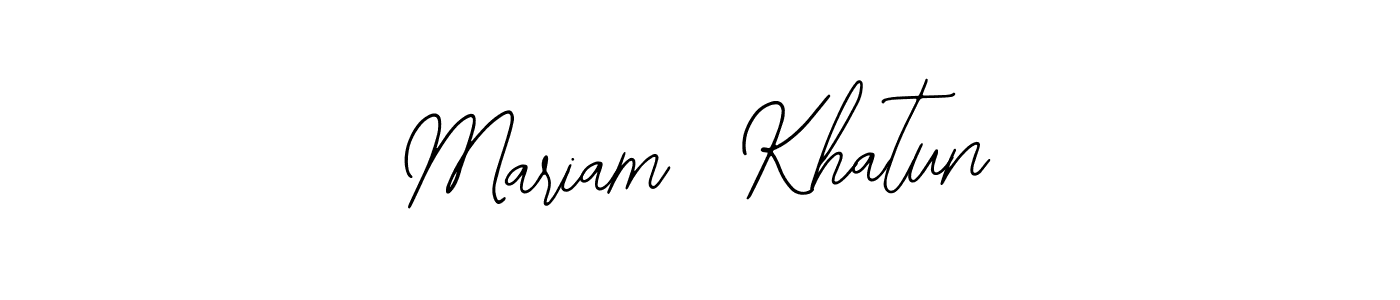 How to make Mariam  Khatun name signature. Use Bearetta-2O07w style for creating short signs online. This is the latest handwritten sign. Mariam  Khatun signature style 12 images and pictures png