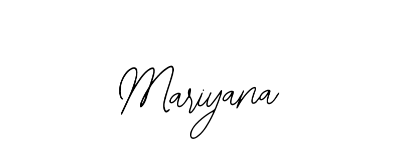 You should practise on your own different ways (Bearetta-2O07w) to write your name (Mariyana) in signature. don't let someone else do it for you. Mariyana signature style 12 images and pictures png