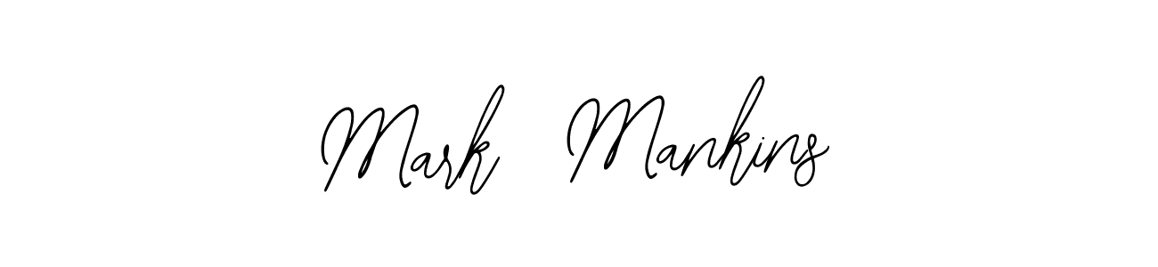 Design your own signature with our free online signature maker. With this signature software, you can create a handwritten (Bearetta-2O07w) signature for name Mark  Mankins. Mark  Mankins signature style 12 images and pictures png