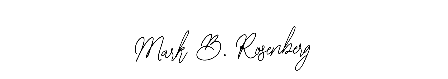 Mark B. Rosenberg stylish signature style. Best Handwritten Sign (Bearetta-2O07w) for my name. Handwritten Signature Collection Ideas for my name Mark B. Rosenberg. Mark B. Rosenberg signature style 12 images and pictures png