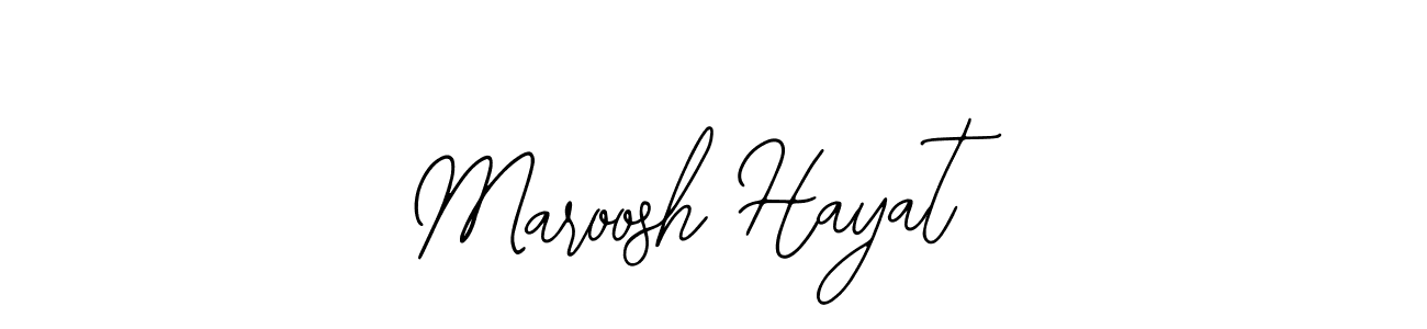 Use a signature maker to create a handwritten signature online. With this signature software, you can design (Bearetta-2O07w) your own signature for name Maroosh Hayat. Maroosh Hayat signature style 12 images and pictures png