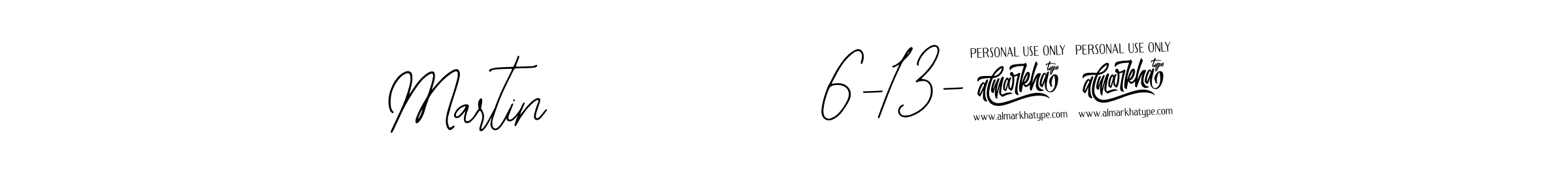 Design your own signature with our free online signature maker. With this signature software, you can create a handwritten (Bearetta-2O07w) signature for name Martin           6-13-24. Martin           6-13-24 signature style 12 images and pictures png