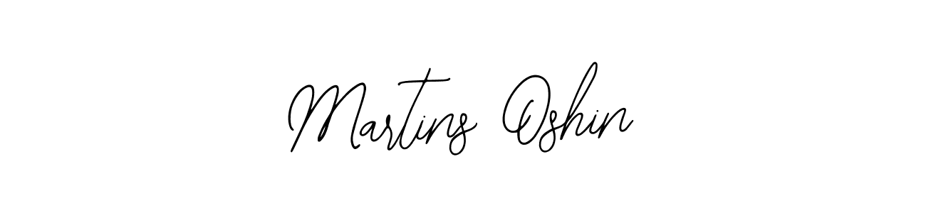 Design your own signature with our free online signature maker. With this signature software, you can create a handwritten (Bearetta-2O07w) signature for name Martins Oshin. Martins Oshin signature style 12 images and pictures png