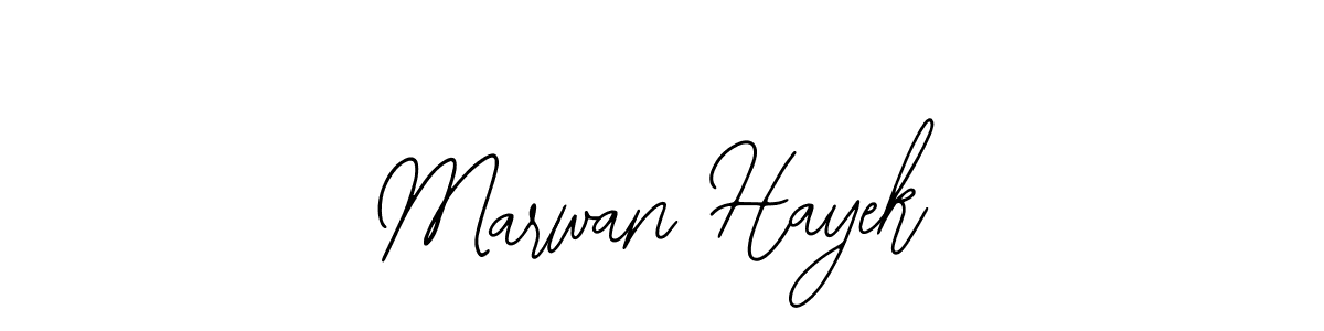 Use a signature maker to create a handwritten signature online. With this signature software, you can design (Bearetta-2O07w) your own signature for name Marwan Hayek. Marwan Hayek signature style 12 images and pictures png