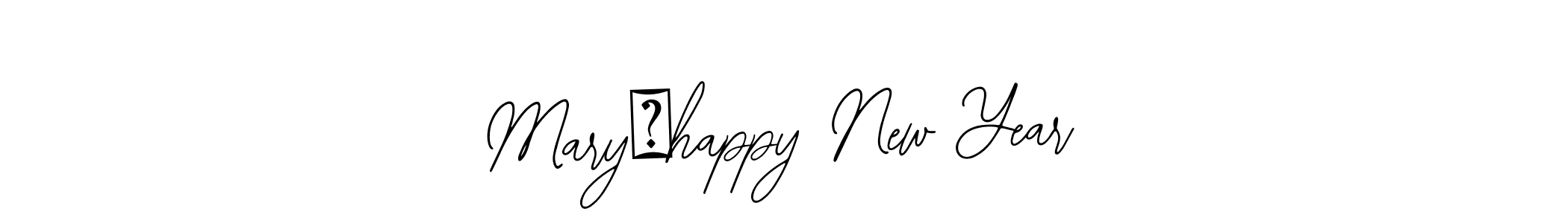 Design your own signature with our free online signature maker. With this signature software, you can create a handwritten (Bearetta-2O07w) signature for name Mary，happy New Year. Mary，happy New Year signature style 12 images and pictures png