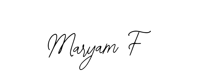 Use a signature maker to create a handwritten signature online. With this signature software, you can design (Bearetta-2O07w) your own signature for name Maryam F. Maryam F signature style 12 images and pictures png