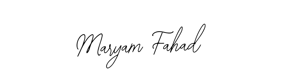 How to make Maryam Fahad signature? Bearetta-2O07w is a professional autograph style. Create handwritten signature for Maryam Fahad name. Maryam Fahad signature style 12 images and pictures png