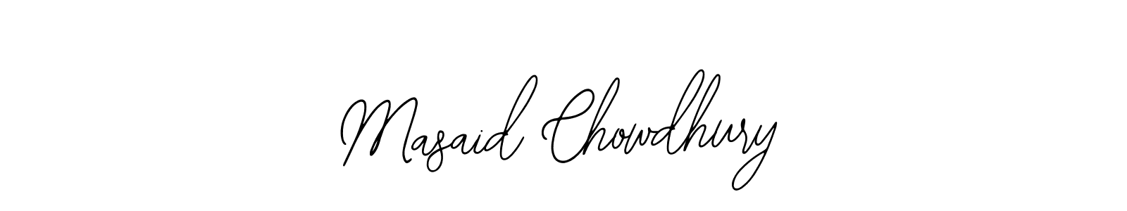 How to make Masaid Chowdhury name signature. Use Bearetta-2O07w style for creating short signs online. This is the latest handwritten sign. Masaid Chowdhury signature style 12 images and pictures png