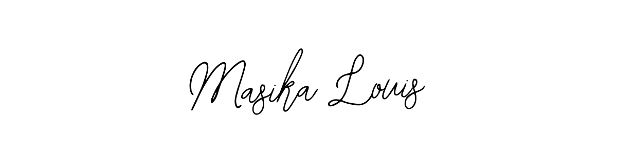 You should practise on your own different ways (Bearetta-2O07w) to write your name (Masika Louis) in signature. don't let someone else do it for you. Masika Louis signature style 12 images and pictures png