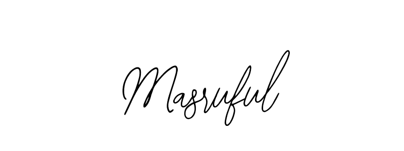 You should practise on your own different ways (Bearetta-2O07w) to write your name (Masruful) in signature. don't let someone else do it for you. Masruful signature style 12 images and pictures png