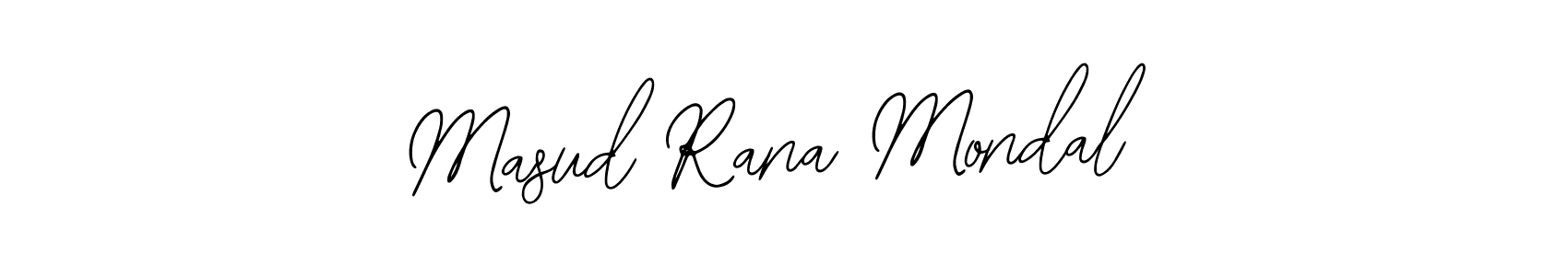 How to make Masud Rana Mondal signature? Bearetta-2O07w is a professional autograph style. Create handwritten signature for Masud Rana Mondal name. Masud Rana Mondal signature style 12 images and pictures png