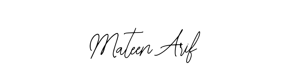 You should practise on your own different ways (Bearetta-2O07w) to write your name (Mateen Arif) in signature. don't let someone else do it for you. Mateen Arif signature style 12 images and pictures png