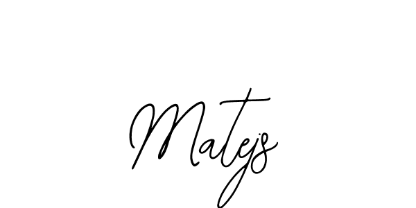 Matejs stylish signature style. Best Handwritten Sign (Bearetta-2O07w) for my name. Handwritten Signature Collection Ideas for my name Matejs. Matejs signature style 12 images and pictures png