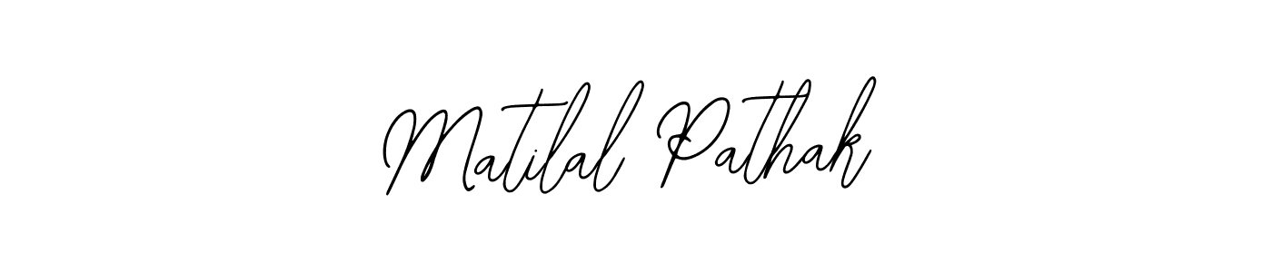 How to make Matilal Pathak name signature. Use Bearetta-2O07w style for creating short signs online. This is the latest handwritten sign. Matilal Pathak signature style 12 images and pictures png