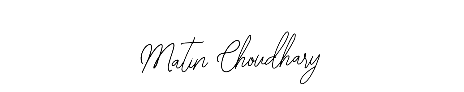 Once you've used our free online signature maker to create your best signature Bearetta-2O07w style, it's time to enjoy all of the benefits that Matin Choudhary name signing documents. Matin Choudhary signature style 12 images and pictures png